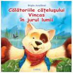 Calatoriile catelusului Vincas in jurul lumii