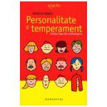 Personalitate si temperament - Ghidul tipurilor psihologice