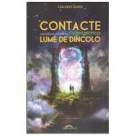 Contacte Surprinzatoare dar Evidente cu Enigmatica Lume de Dincolo