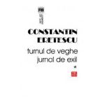 Turnul de veghe. Jurnal de exil (1995-2004)