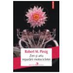 Zen si arta repararii motocicletei