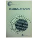 Procedura insolventei. Editia iunie 2013