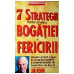 7 strategii pentru obtinerea bogatiei si fericirii