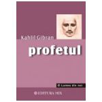 Profetul - Kahlil Gibran