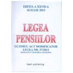 Legea pensiilor - editia a XXVII-a - 16 IULIE 2013