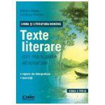 Texte literare din manualele alternative pentru clasa a VIII-a - LIMBA SI LITERATURA ROMANA