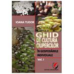 Ghid de cultura ciupercilor in gospodariile individuale, vol. 1