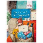 Cui i-e frică de computer