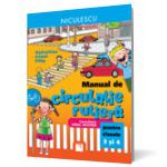 Manual de circulaţie rutieră pentru clasele a III-a şi a IV-a