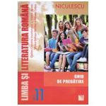 Limba şi literatura română clasa a XI-a. Ghid de pregătire