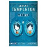Gemenii Templeton au o idee