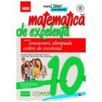 Matematica de excelenta pentru concursuri, olimpiade si centrele de excelenta. Clasa a X-a