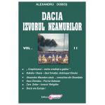 Dacia - Izvorul Neamurilor - vol. II
