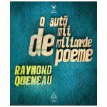 O sută de mii de miliarde de poeme