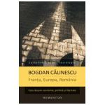 Franta, Europa, Romania. Eseu despre economie, politica si libertate