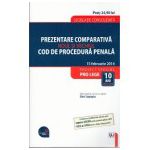 Prezentare Comparativa Noul si Vechiul Cod de Procedura Penala - 15 Februarie 2014