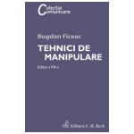 Tehnici de manipulare. Editia VII