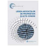 Legea asociatilor de proprietari si acte conexe. Editia a V-a martie 2014