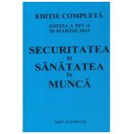 Securitate si sanatate in munca - editia XIV-a 20 martie 2014