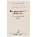 Legea contenciosului administrativ. Editia 2