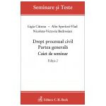 Drept procesual civil. Partea generala. Caiet de seminar. Editia 2