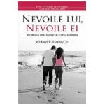 Nevoile lui, nevoile ei