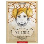 Pollyanna. Taina multumirii