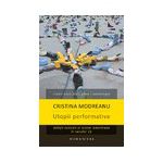 Utopii performative - Artişti radicali ai scenei americane în secolul 21