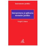 Interpretarea si aplicarea normelor juridice