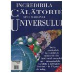 Incredibila calatorie spre marginea universului