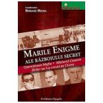 Marile enigme ale razboiului secret