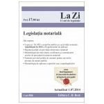 Legislatie notariala. Actualizat la 1.07.2014