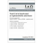 Noul Cod al insolvenţei şi reglementările anterioare. Cod 547. Actualizat la 5.07.2014