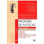 Organizarea si exercitarea Profesiei de Avocat 2015