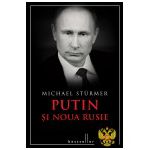 Putin şi noua Rusie (ed. a II-a)