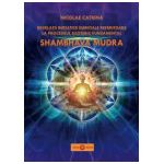 Shambhava Mudra. Revelatii initiatice esentiale referitoare la procedeul esoteric