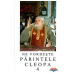 Ne vorbeste Parintele Cleopa (vol 4)