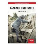 RAZBOIUL UNEI FAMILII 1914–2014