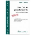 Noul Cod de procedura civila. Jurisprudenta rezumata