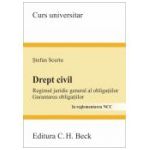 Drept civil. Regimul juridic general al obligatiilor. Garantarea obligatiilor