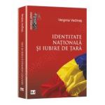 Identitate nationala si iubire de tara