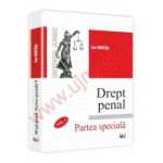 Drept penal. Partea speciala. Vol. I