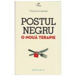 Postul negru, o noua terapie