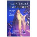 Viata traita fara durere