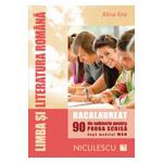 Bacalaureat 2015 Limba şi literatura română - 90 de subiecte pentru PROBA SCRISĂ după modelul MEN