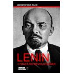 Lenin. O viata de revolutionar