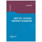 Drept civil. Succesiuni. Mostenirea testamentara