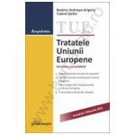 Tratatele Uniunii Europene. Actualizat 1 februarie 2015