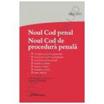 Noul Cod penal. Noul Cod de procedura penala. Editia a 3-a