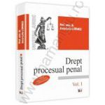 Drept procesual penal. Vol. I